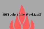 HOT Jobs of the Weekend 1